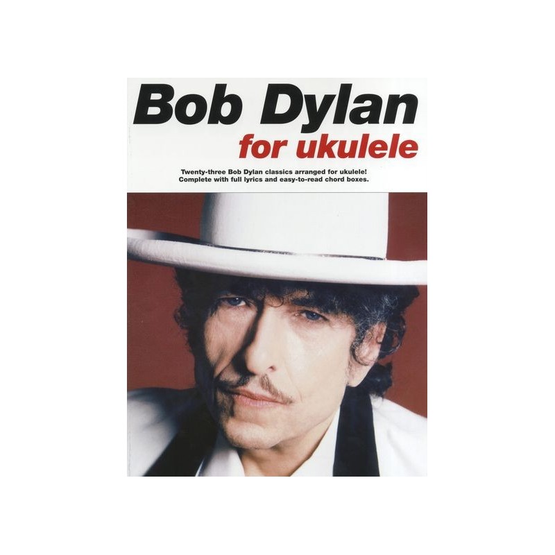 Bob Dylan For Ukulele
