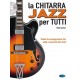  La chitarra Jazz per tutti (libro/DVD-Rom)