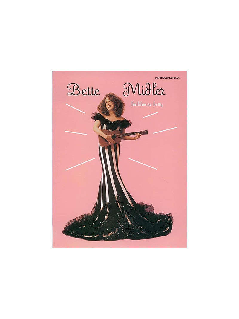 Bette Midler - Bathhouse Betty