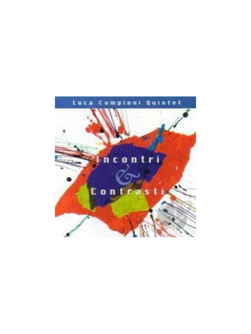 Luca Campioni - Incontri & Contrasti (CD)