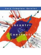 Luca Campioni - Incontri & Contrasti (CD)
