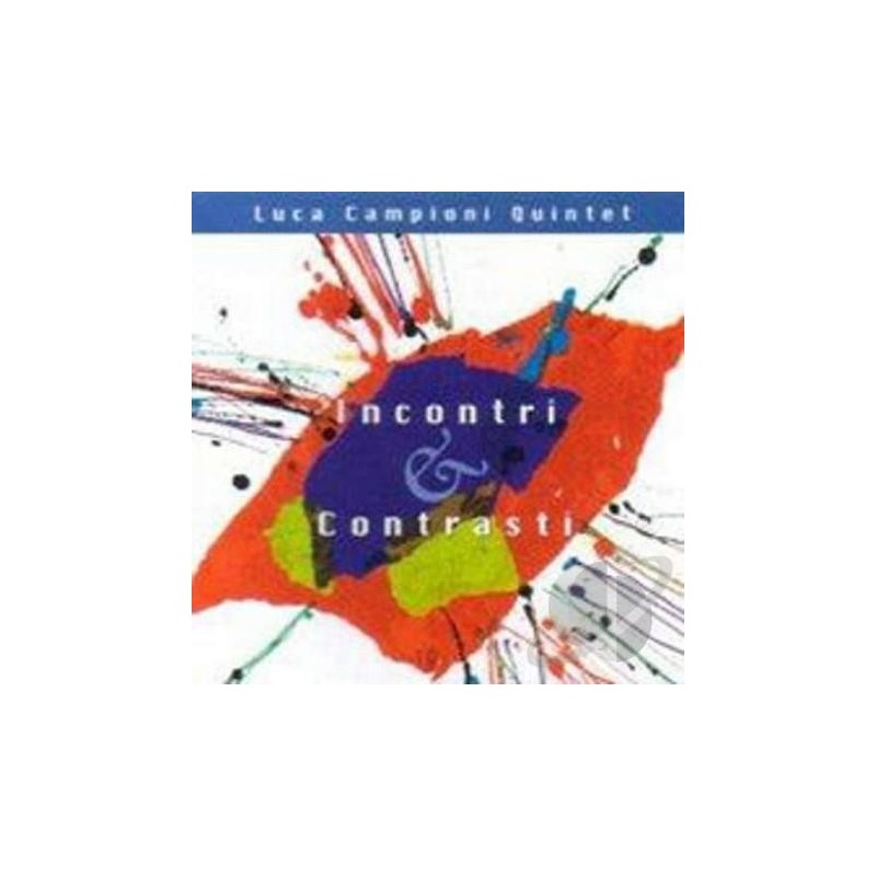 Luca Campioni - Incontri & Contrasti (CD)