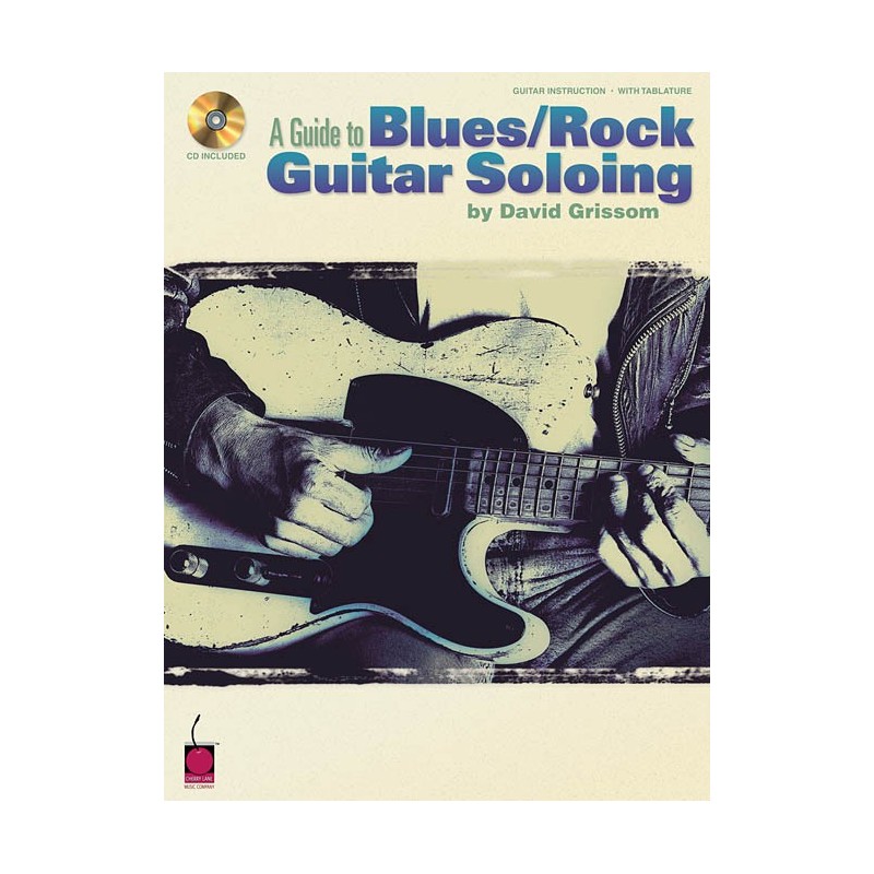 A Guide to Blues/Rock Guitar Soloing (book/CD)