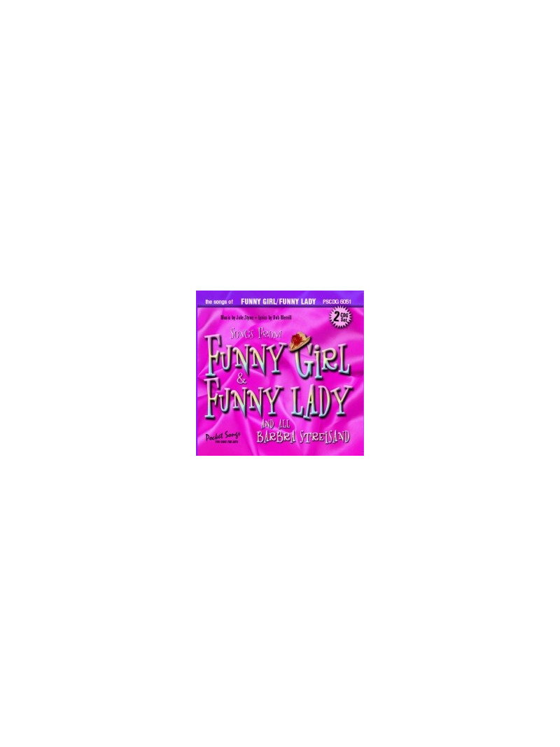 Songs From Funny Girl & Funny Lady (2 CD sing-along)