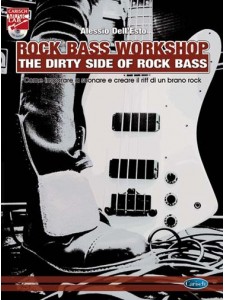 Rock Bass Workshop - The Dirty Side of Rock Bass (book/CD)