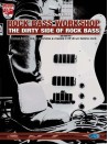 Rock Bass Workshop - The Dirty Side of Rock Bass (book/CD)