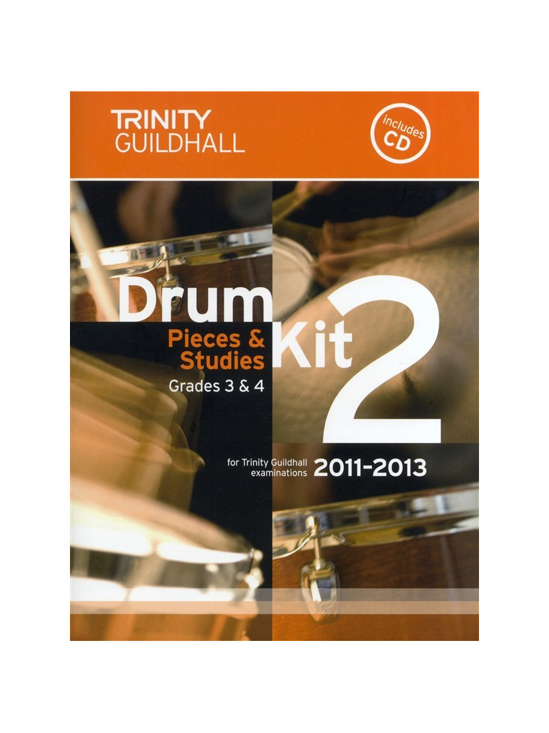 Trinity Guildhall: Drum Kit 2 - Grade 3/4 Pieces & Studies 2011 - 2013 (book/CD)