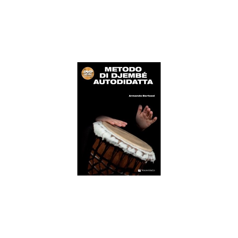 Metodo di Djembe Autodidatta (libro/DVD per PC e MAC)