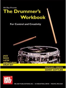 The Drummer's Workbook - For Control and Creativity