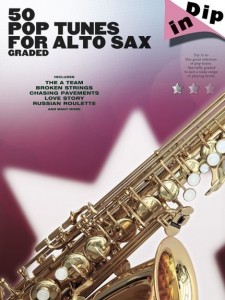 Dip In : 50 Graded Pop Tunes Alto Sax