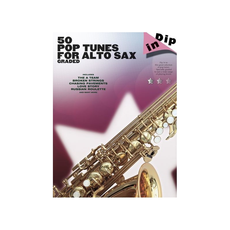 Dip In : 50 Pop Tunes Alto Sax