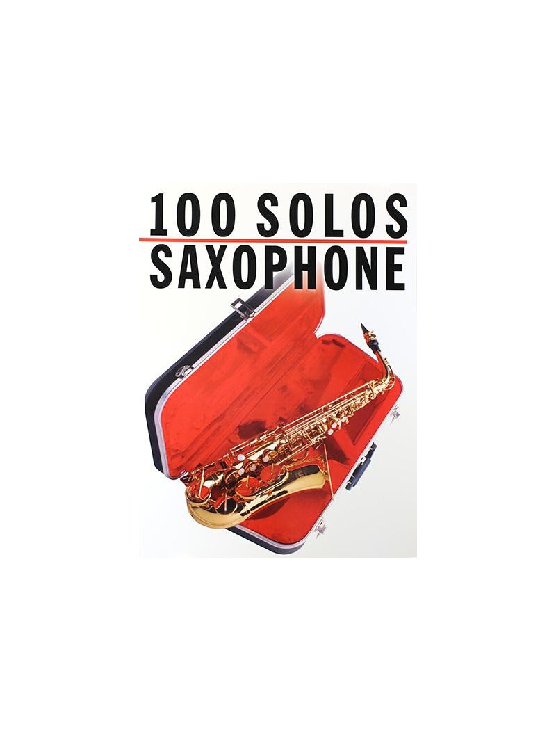 100 Solos: Saxophone