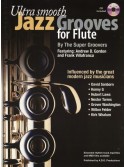 Ultra Smooth Jazz Grooves for Flute (book/CD)