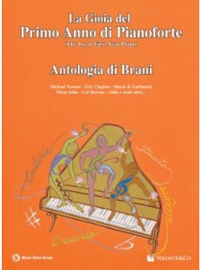 La gioia del primo anno di pianoforte - Antologia di brani