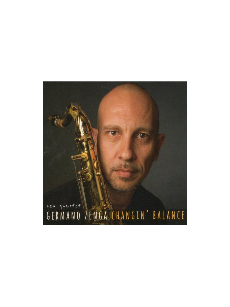 Germano Zenga - Changin' Balance (CD)