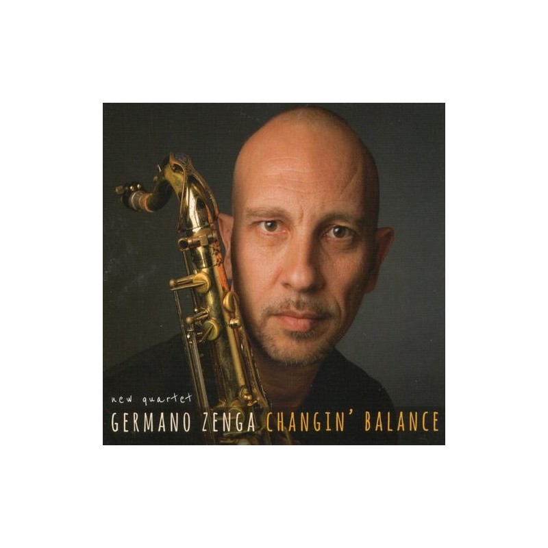 Germano Zenga - Changin' Balance (CD)