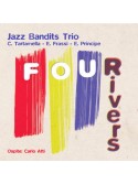 Jazz Bandits Trio - Four Rivers (CD)