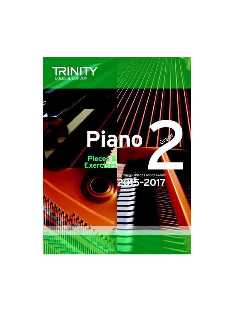 Trinity Guildhall: Piano Grade 2 - Pieces And Exercises 2015-2017