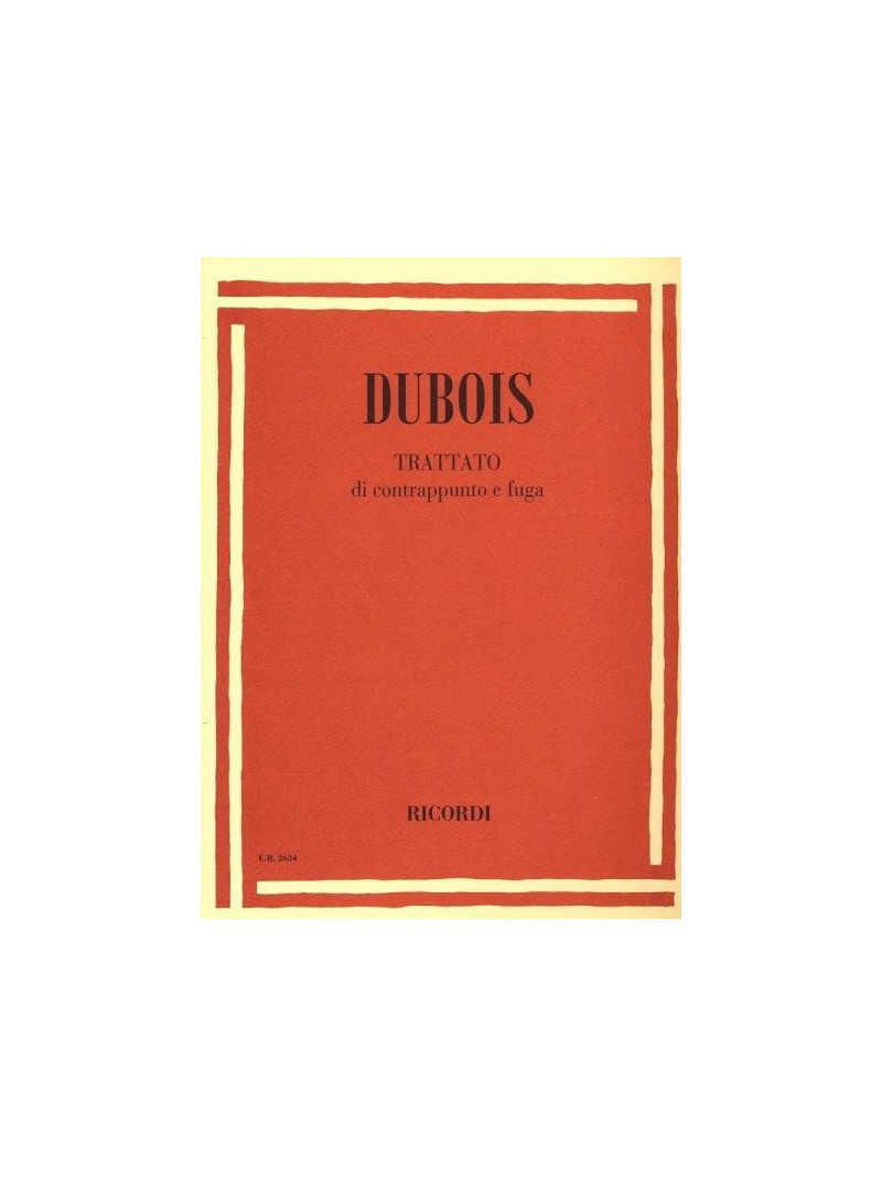 Dubois - Trattato di contrappunto e fuga