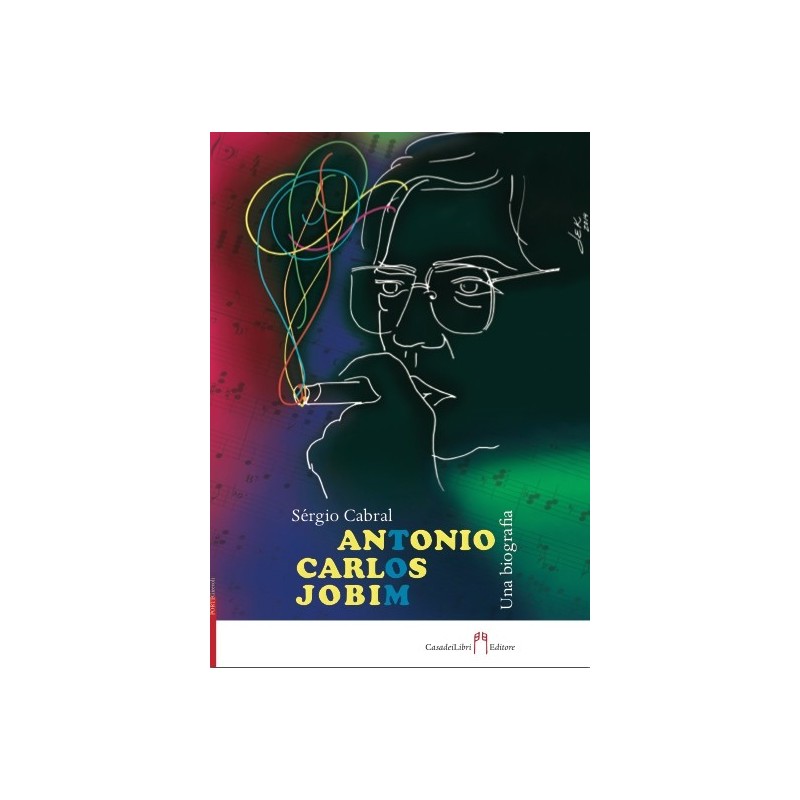 Antonio Carlos Jobim: Ua Biografia