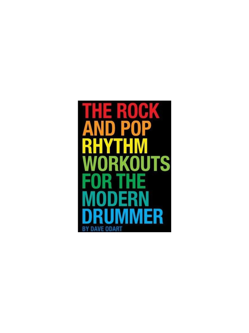 The Rock And Pop Rhythm Workouts For The Modern Drummer