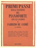 Primi passi sulla tastiera del pianoforte - Fabrizio de Andre'