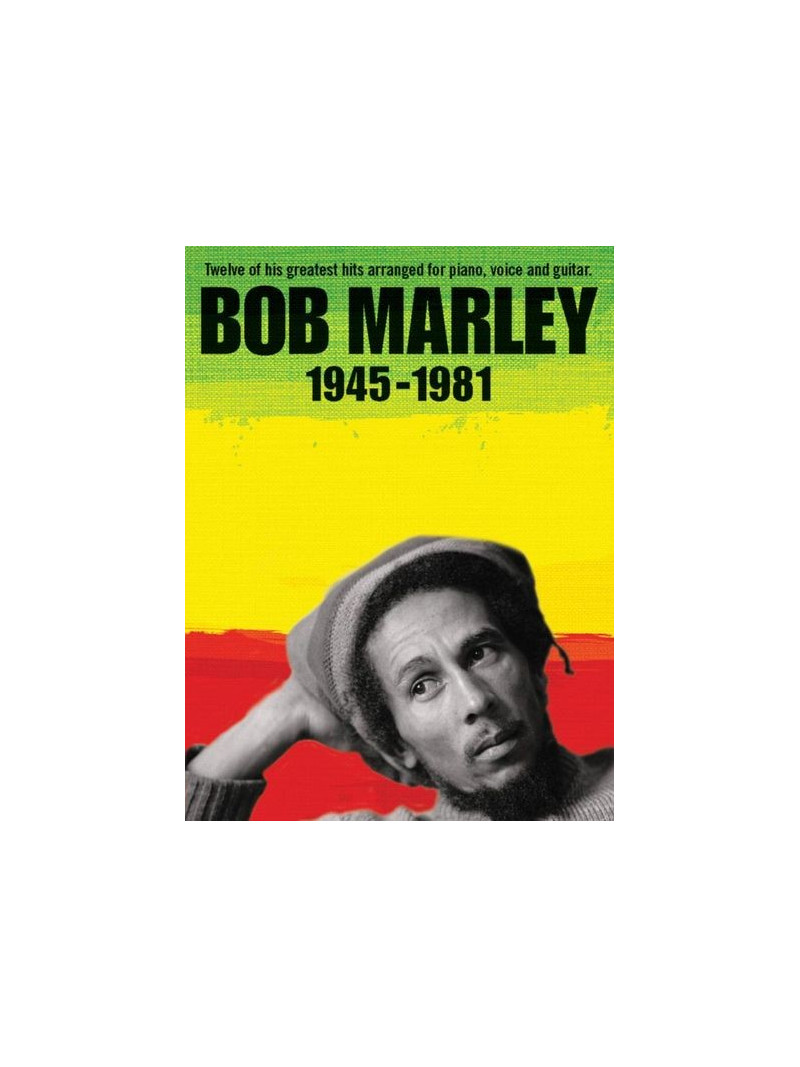 Bob Marley: 1945-1981 (Piano, Voice)