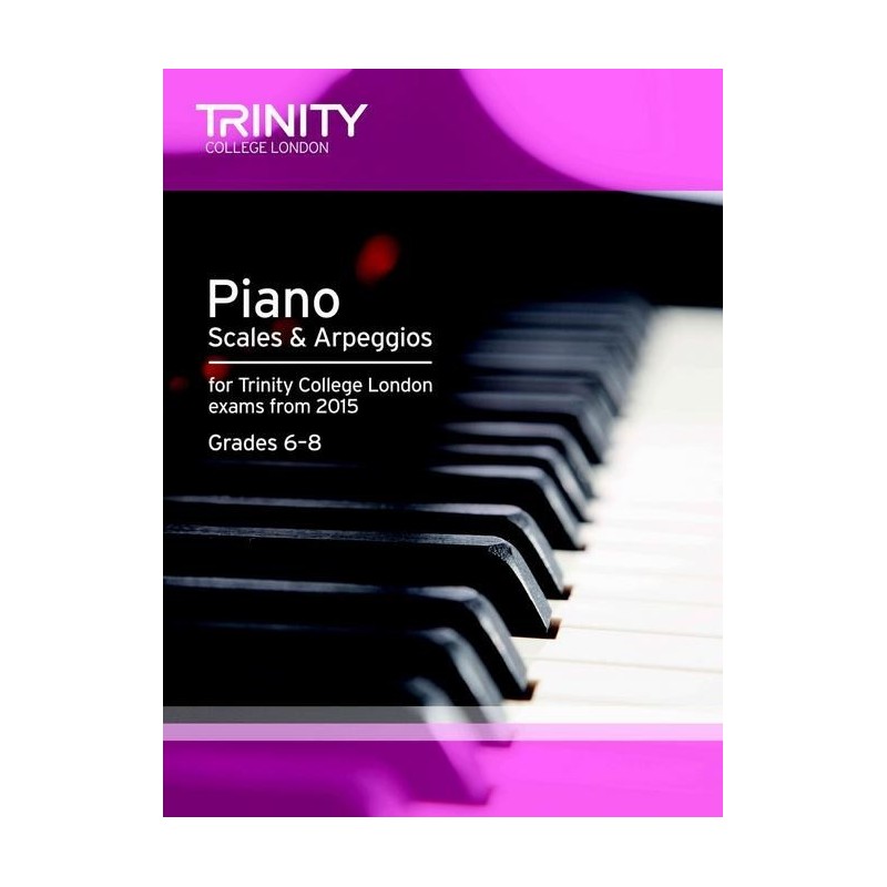 Piano - Scales & Arpeggios from 2015. Grade 6-8