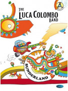 The Luca Colombo Band: Sunderland (book/CD)