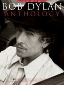 Bob Dylan: Anthology (Guitar TAB)