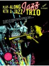 Play-Along with a Jazz Trio - Trumpet (book/CD)
