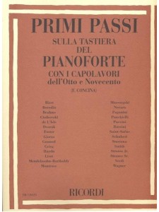 Primi passi sulla tastiera del pianoforte - Con i capolavori dell'Otto e Novecento