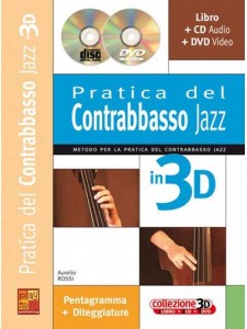 Pratica del contrabbasso jazz in 3D (libro/CD/DVD)