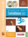 Pratica del contrabbasso jazz in 3D (libro/CD/DVD)