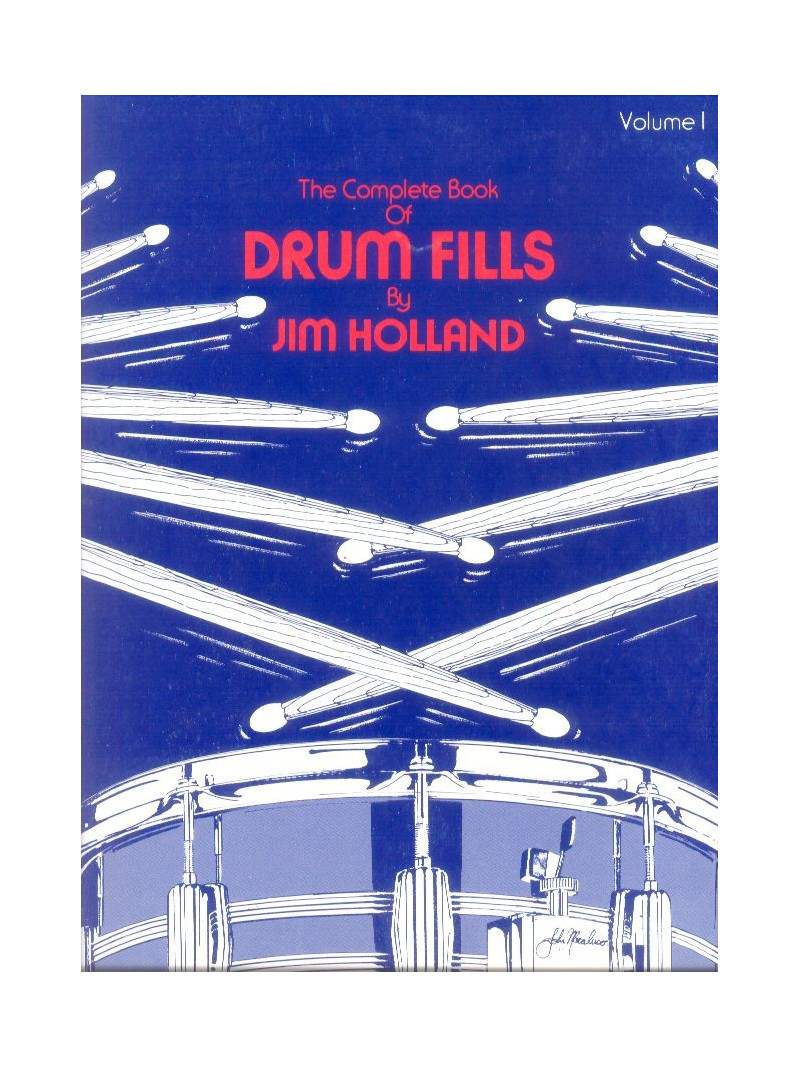 The Complete Book of Drum Fills - Volume 1