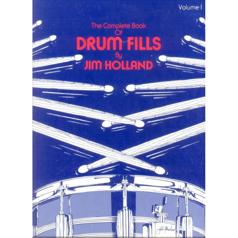 The Complete Book of Drum Fills - Volume 1