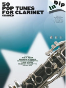 Dip In : 50 Graded Pop Tunes For Clarinet