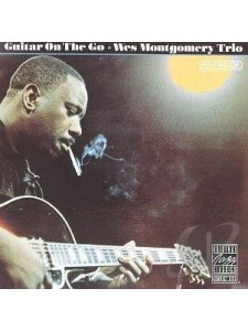 Wes Montgomery Trio - Guitar On The Go (CD)