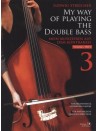 My Way of Playing Double Bass Volume 3