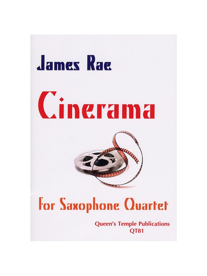 James Rae: Cinerama (Saxophone Quartet)