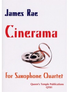 James Rae: Cinerama (Saxophone Quartet)