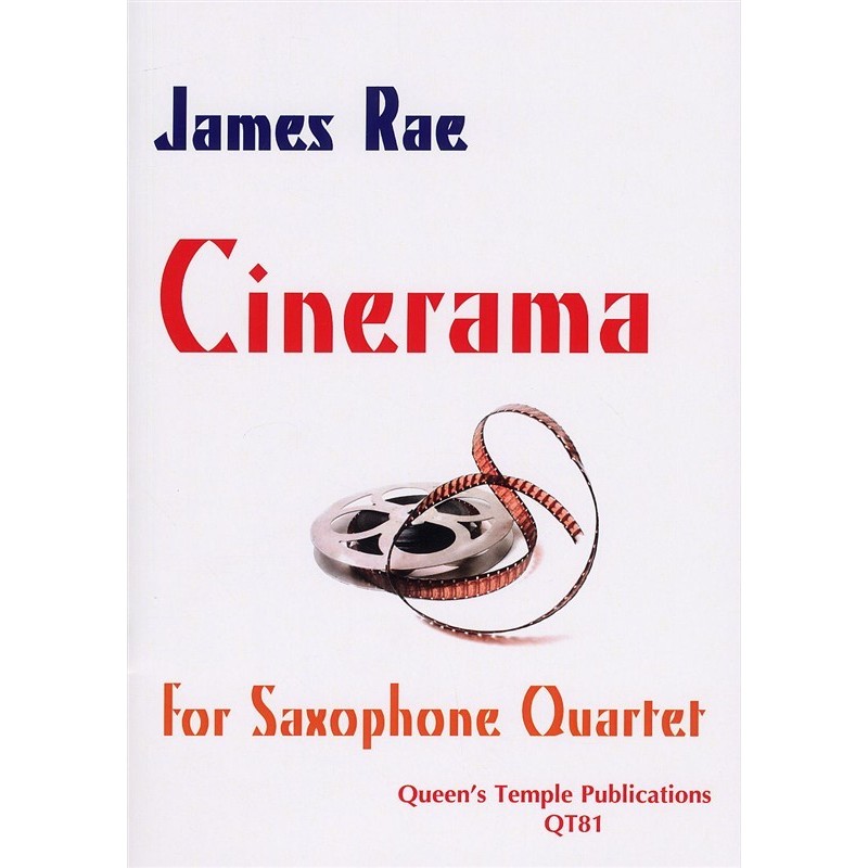 James Rae: Cinerama (Saxophone Quartet)