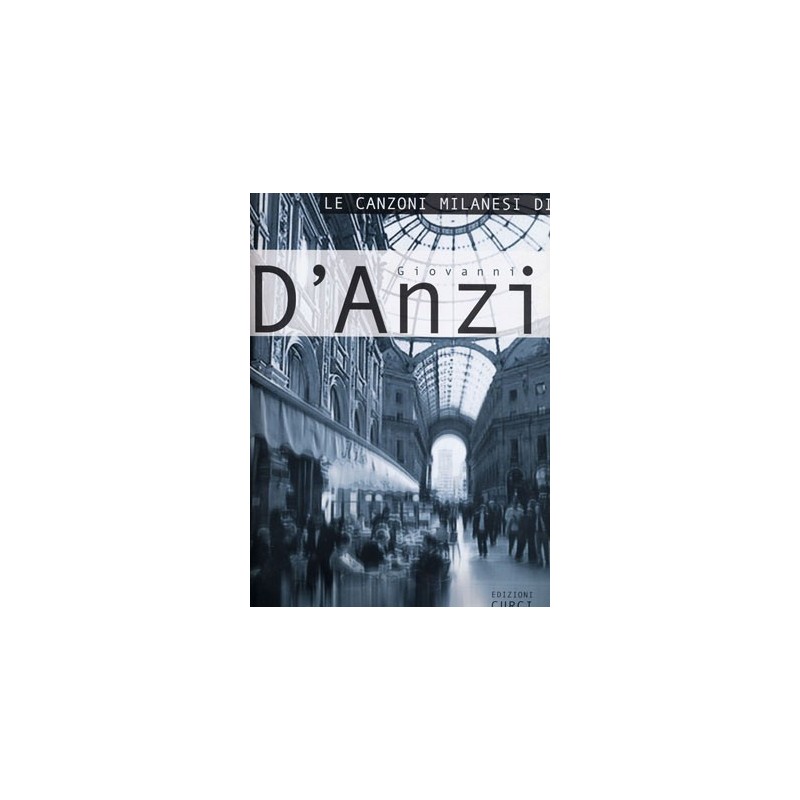 Le canzoni milanesi di Giovanni D'Anzi
