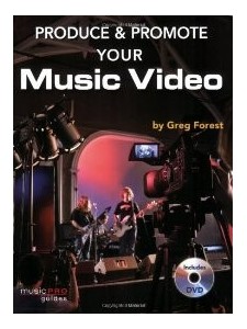 Produce & Promote Your Music Video (book/DVD)