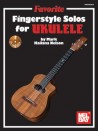 Favorite Fingerstyle Solos for Ukulele (Book/CD)