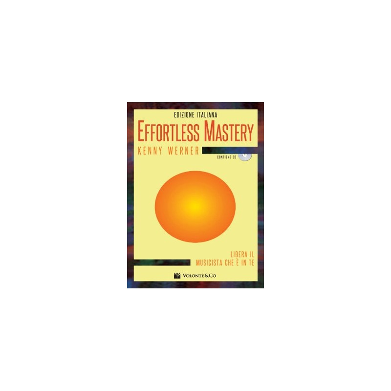 Effortless Mastery - Edizione italiana (libro/CD)