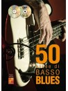 50 Linee di Basso Blues (libro/CD/DVD)