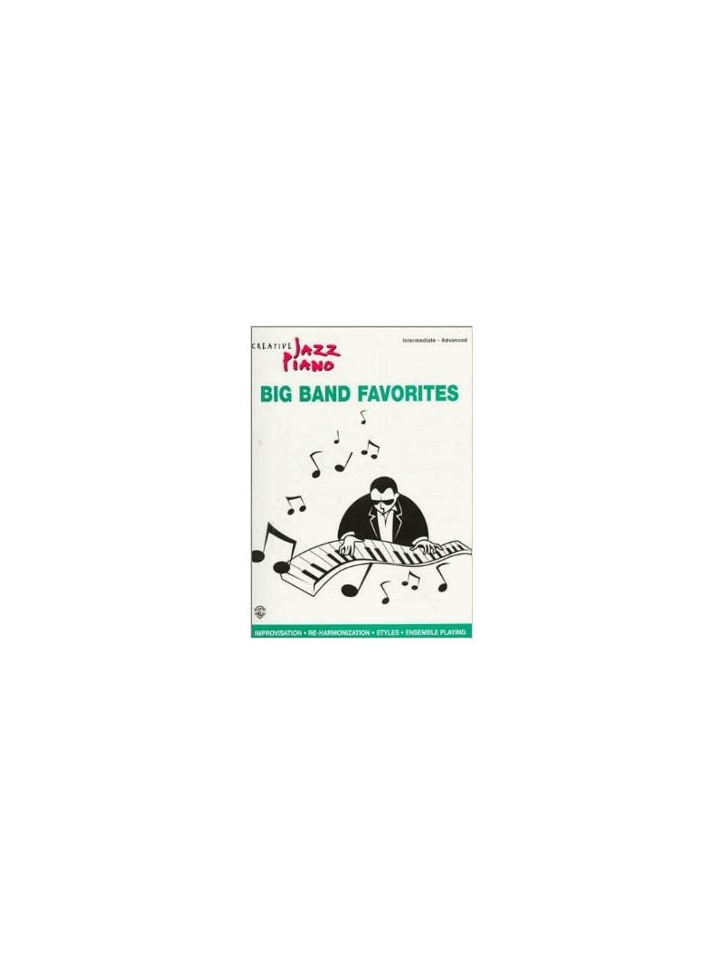Creative Jazz Piano: Big Band Favorites