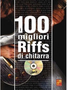 I 100 migliori riffs di chitarra (libro/CD MP3)