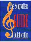 The Songwriter's Guide to Collaboration